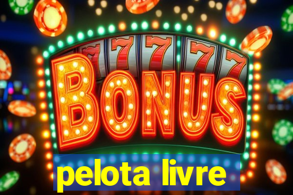 pelota livre